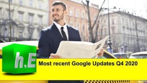 Most recent Google Updates Q4 2020