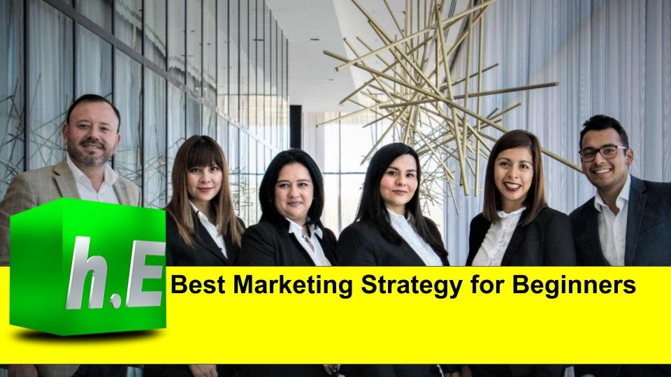 Best Marketing Strategy for Beginners