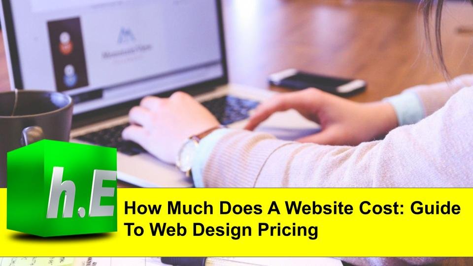 How Much Does A Website Cost: Guide To Web Design Pricing