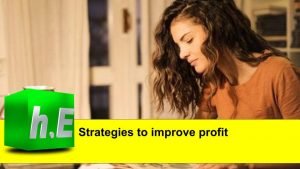 Strategies to improve profit