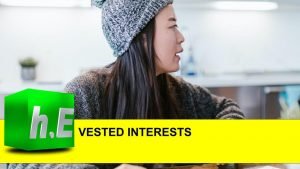 VESTED INTERESTS