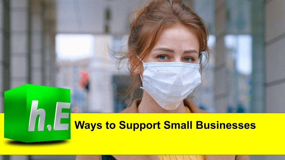 Ways to Support Small Businesses