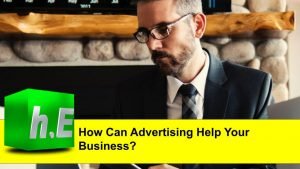 How Can Advertising Help Your Business?