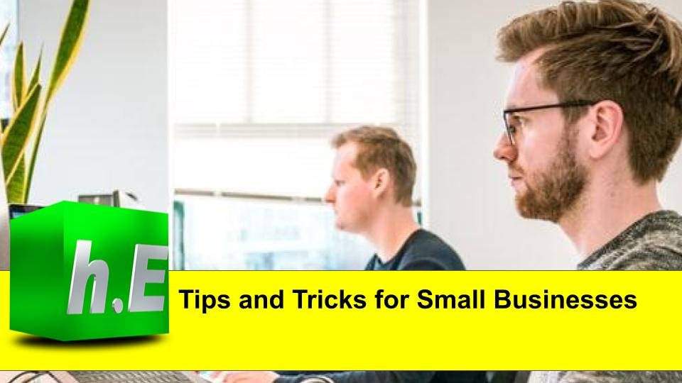 Tips and Tricks for Small Businesses