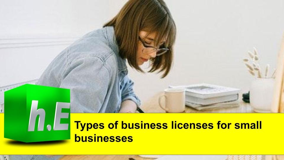 Types of business licenses for small businesses
