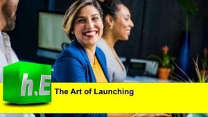 The Art of Launching