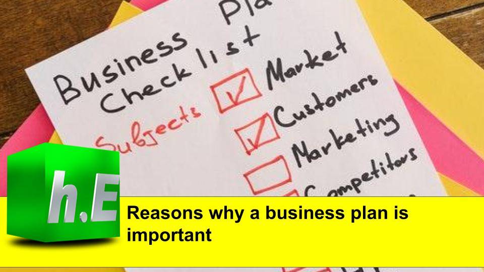 Reasons why a business plan is important