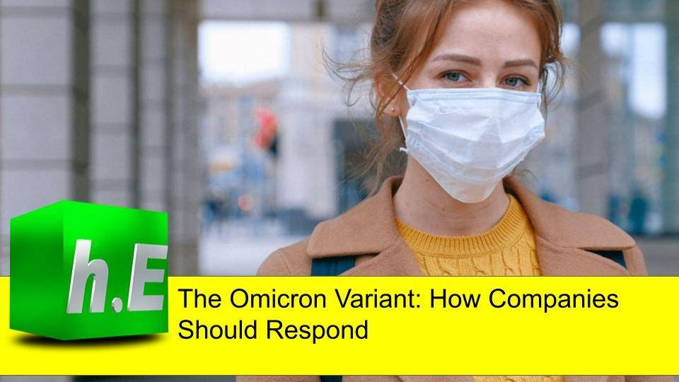 The Omicron Variant: How Companies Should Respond