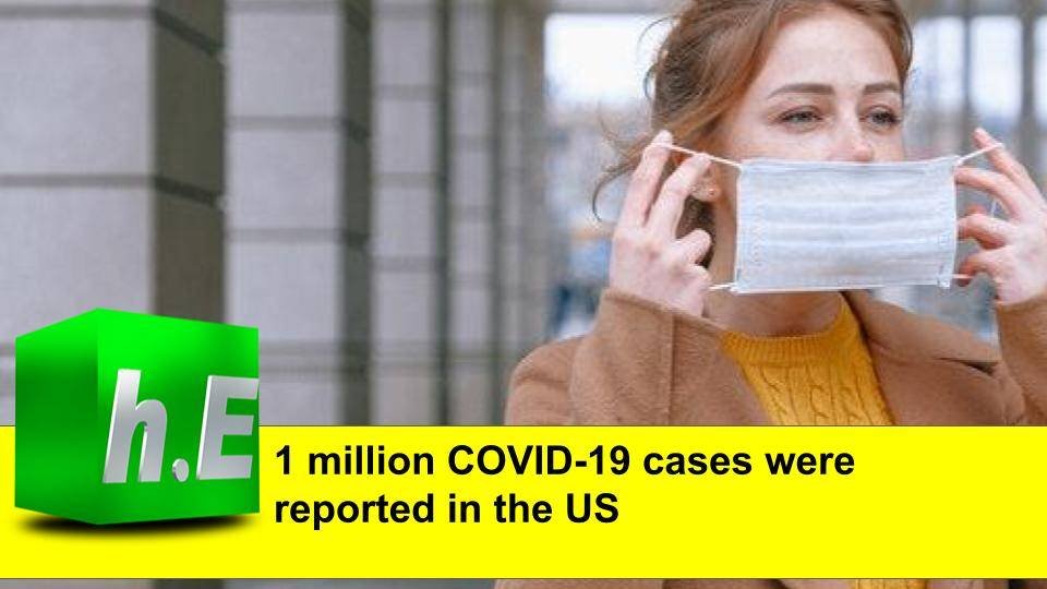 1 million COVID-19 cases were reported in the US