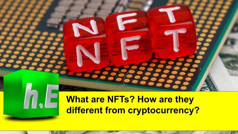 What are NFTs? How are they different from cryptocurrency?