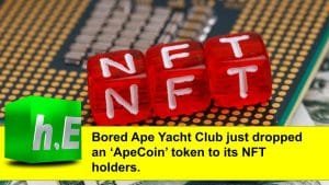 Bored Ape Yacht Club just dropped an ‘ApeCoin’ token to its NFT holders.
