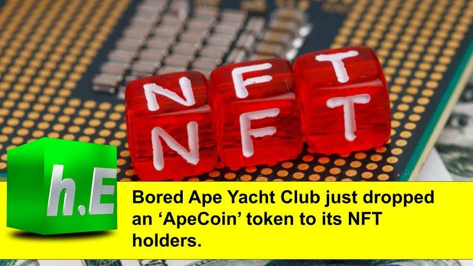 Bored Ape Yacht Club just dropped an ‘ApeCoin’ token to its NFT holders.