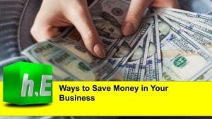Ways to Save Money in Your Business