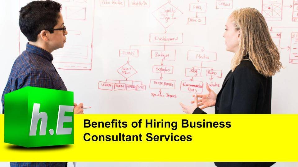 Benefits of Hiring Business Consultant Services