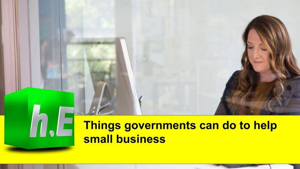 Things governments can do to help small business