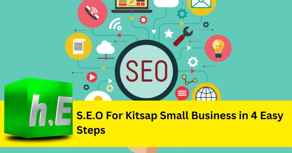 S.E.O For Kitsap Small Business in 4 Easy Steps Img