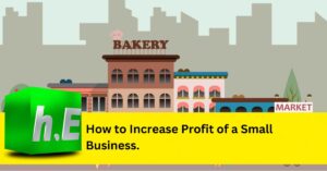 How to increase profit of a small business.