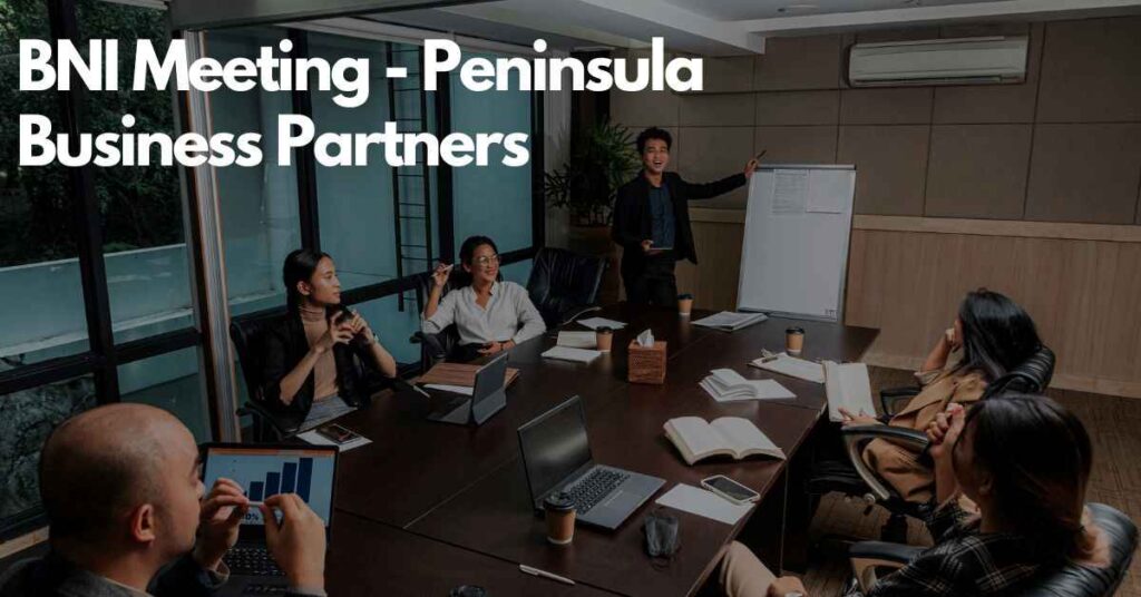 BNI Meeting - Peninsula Business Partners