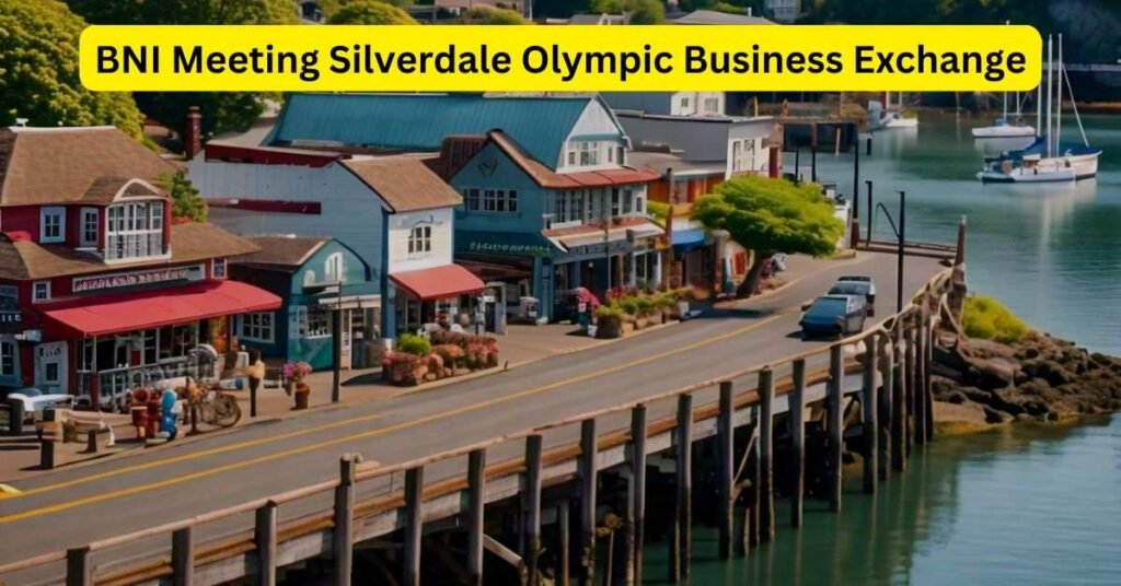 BNI Meeting Silverdale - Olympic Business Exchange