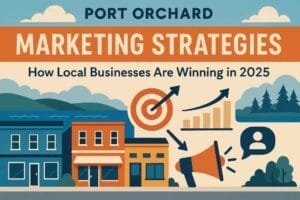 Port Orchard Marketing strategies