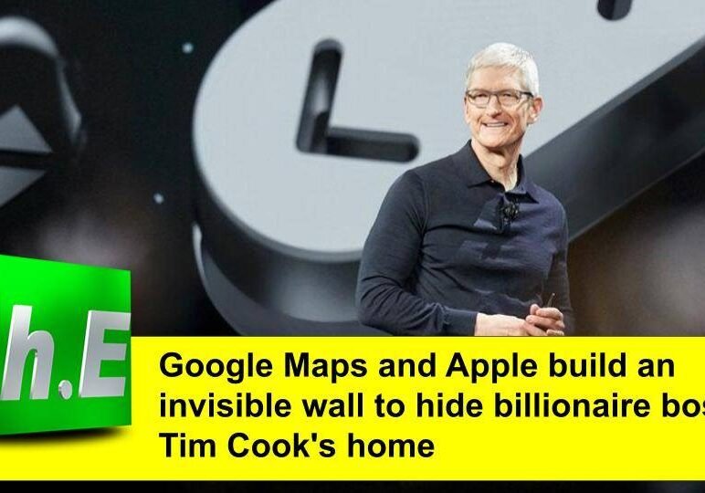 Google Maps and Apple build an invisible wall to hide billionaire boss Tim Cook's home