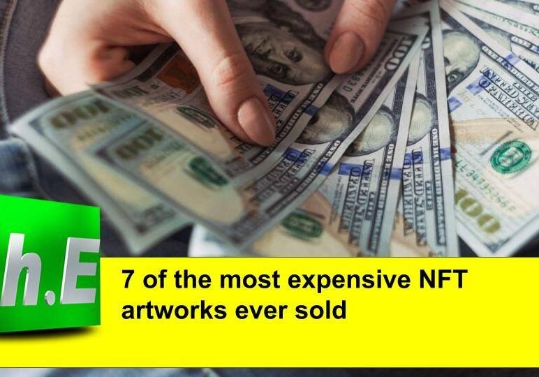 7 of the most expensive NFT artworks ever sold