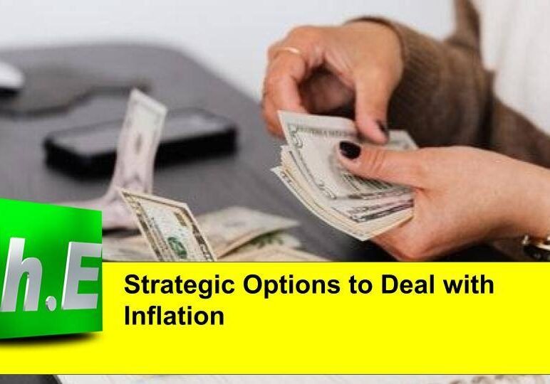 Strategic Options to Deal with Inflation