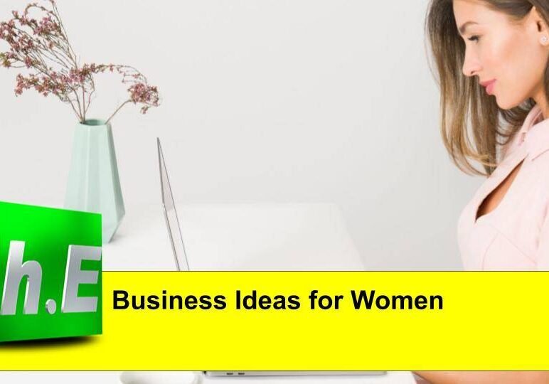 Business Ideas for Women