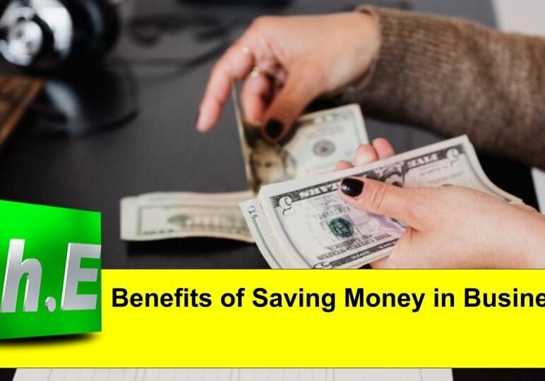 Benefits of Saving Money in Business