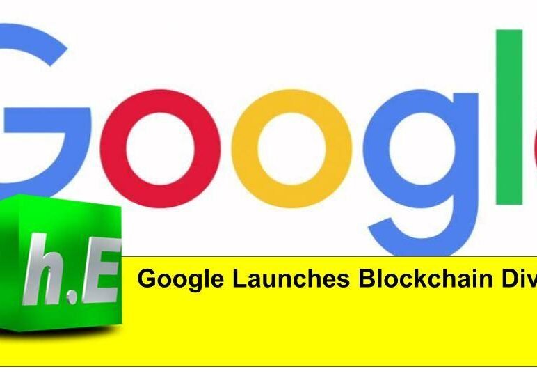 https://hypereffects.com/business/google-launches-blockchain-division/