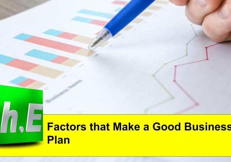 Factors that Make a Good Business Plan