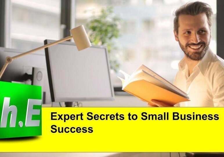 Expert Secrets to Small Business Success