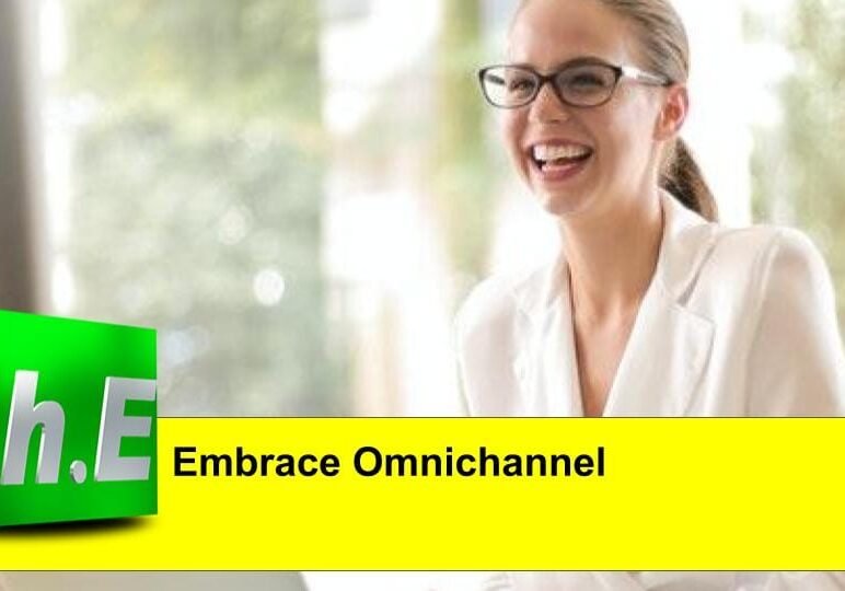 Embrace Omnichannel