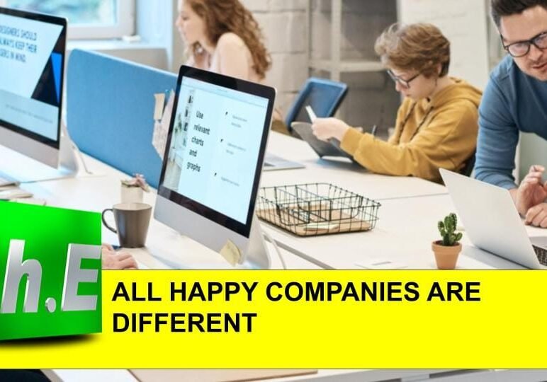 ALL HAPPY COMPANIES ARE DIFFERENT