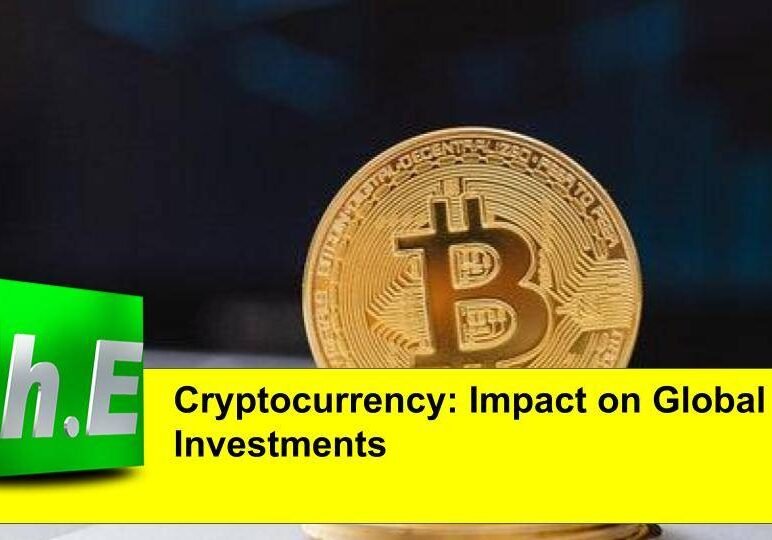 Cryptocurrency: Impact on Global Investments