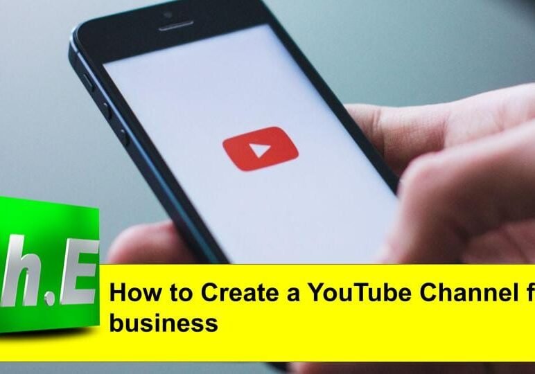 How to Create a YouTube Channel for business