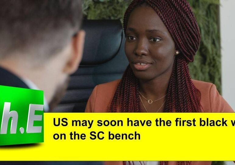 US may soon have the first black woman on the SC bench