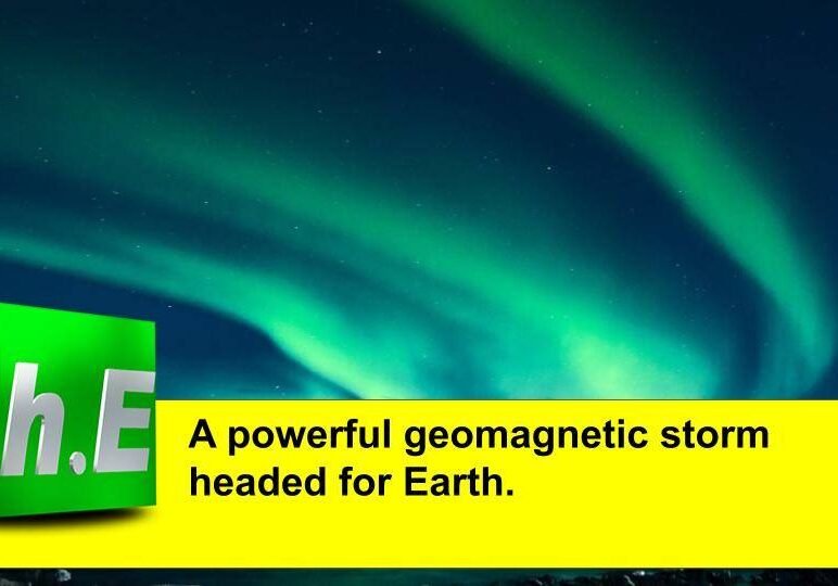 A powerful geomagnetic storm headed for Earth.