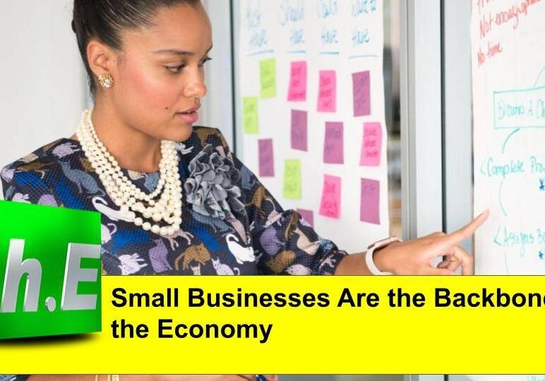 Small Businesses Are the Backbone of the Economy