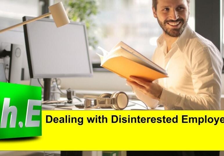 Dealing with Disinterested Employees