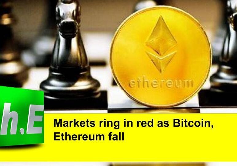 Markets ring in red as Bitcoin, Ethereum fall