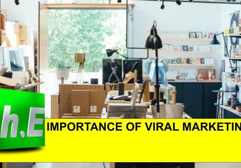 IMPORTANCE OF VIRAL MARKETING