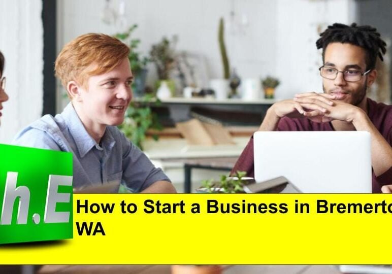 How to Start a Business in Bremerton, WA