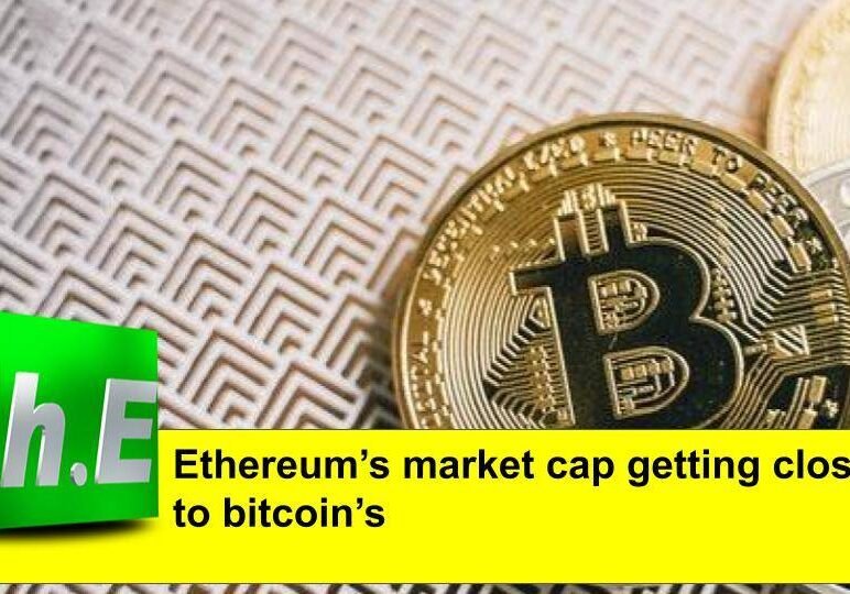 Ethereum’s market cap getting closer to bitcoin’s