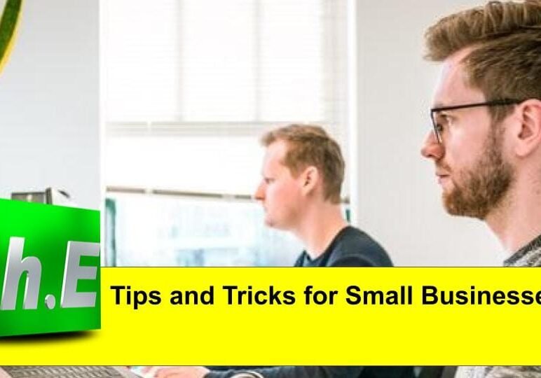 Tips and Tricks for Small Businesses