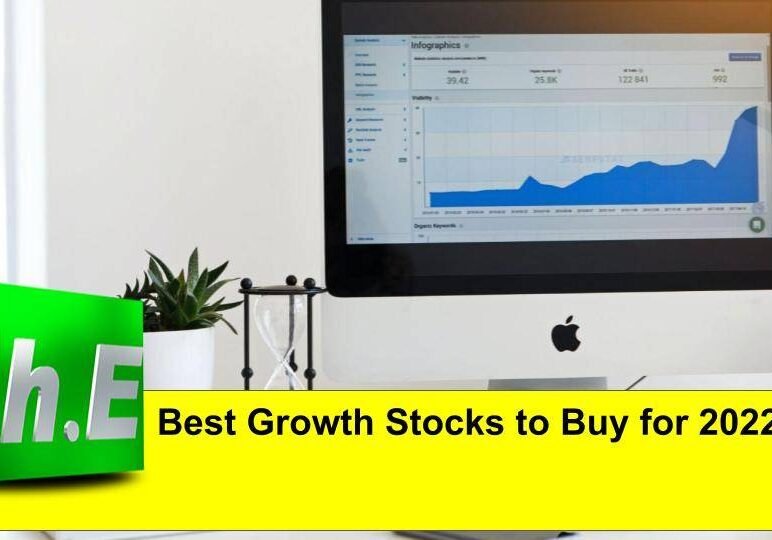 Best Growth Stocks to Buy for 2022