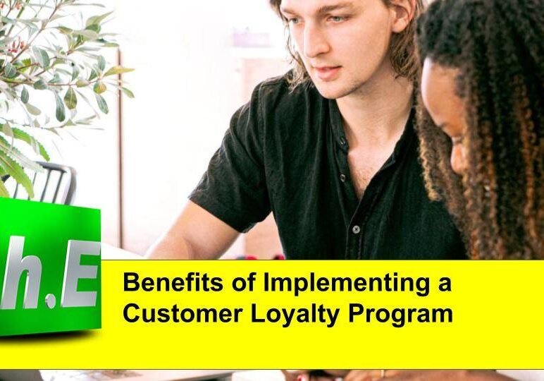 Benefits of Implementing a Customer Loyalty Program