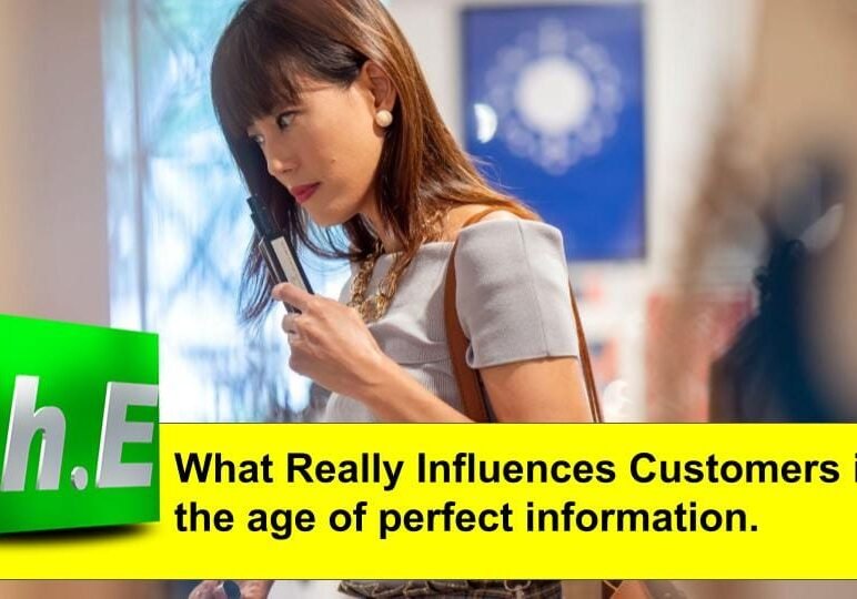 What Really Influences Customers in the age of perfect information.
