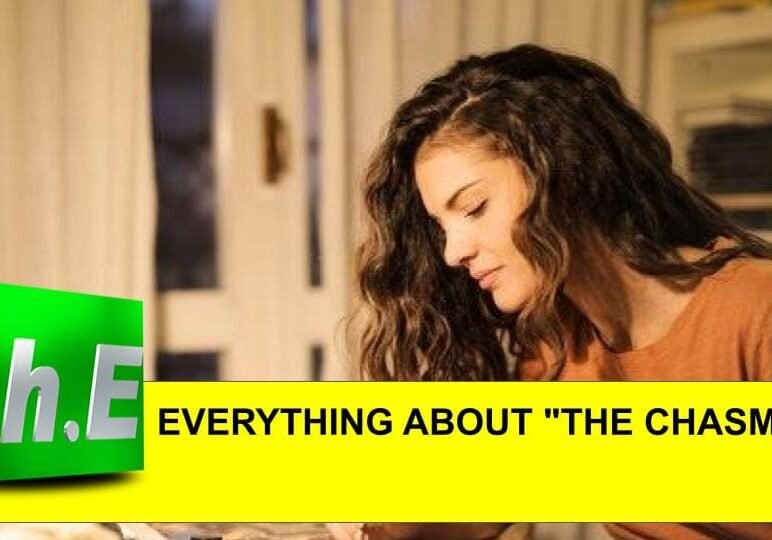 EVERYTHING ABOUT "THE CHASM"