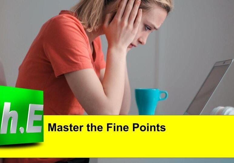 Master the Fine Points